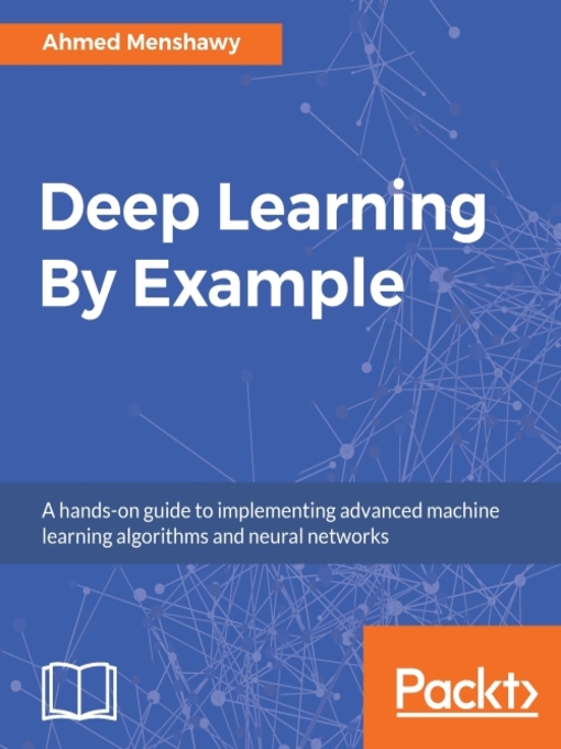 Upplýsingar um Deep Learning By Example eftir Ahmed Menshawy - Biðlisti